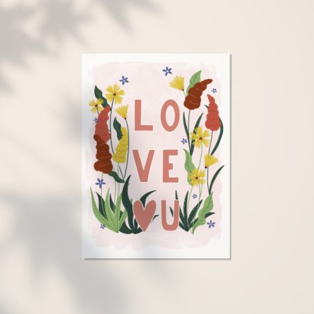 Carte de voeux Love You pour dire je t'aime en toute occasion. Fleurs jaunes, rouges et corail.